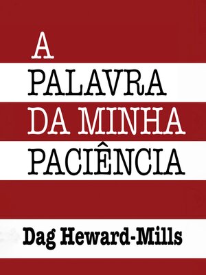 cover image of A Palavra da Minha Paciência